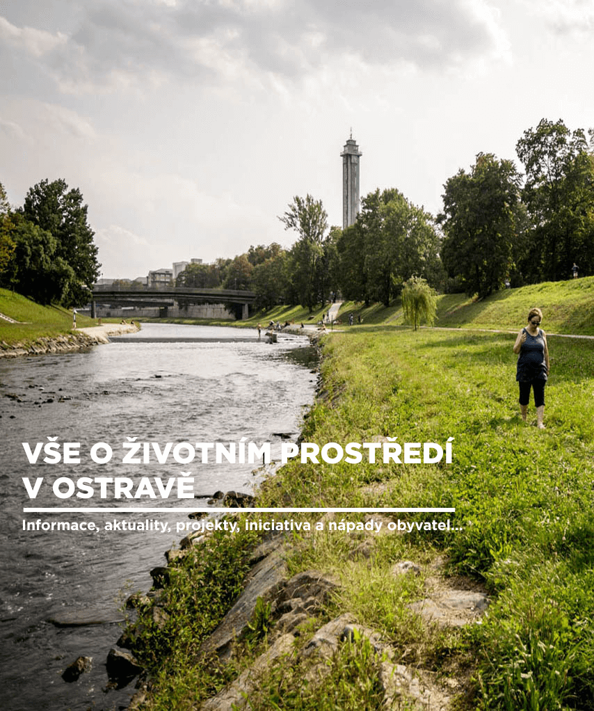 Vše o životním prostředí v Ostravě - Informace, aktuality, projekty, iniciativa a nápady obyvatel...